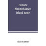 Historic Blennerhassett Island home, near Parkersburg, W. Va. Expedition against Spain