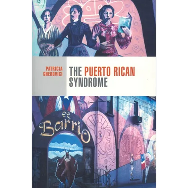 The Puerto Rican Syndrome