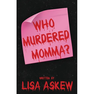 Who Murdered Momma?