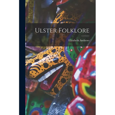 Ulster Folklore