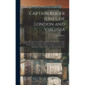 Captain Roger Jones, of London and Virginia: Some of His Antecedents and Descendants: With Appreciative Notice of Other Families, Viz., Bathurst, Belf