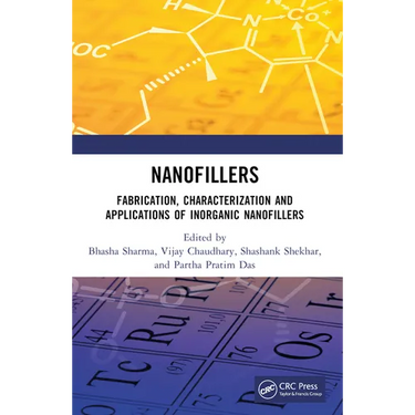 Nanofillers: Fabrication, Characterization and Applications of Inorganic Nanofillers