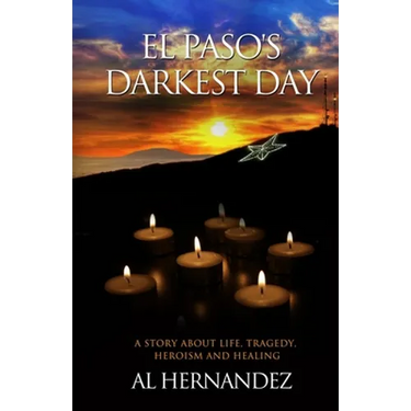 El Paso's Darkest Day