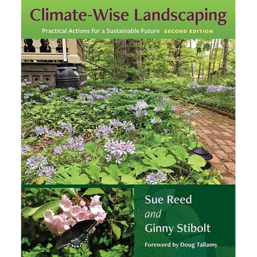 Climate-Wise Landscaping, Second Edition: Practical Actions for a Sustainable Future