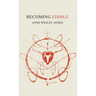 Becoming Edible: poems