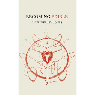 Becoming Edible: poems