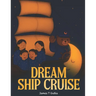 The Dream Ship Cruise