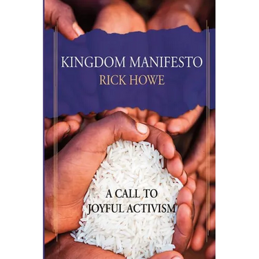Kingdom Manifesto: A Call to Joyful Activism
