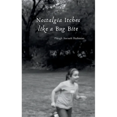 Nostalgia Itches like a Bug Bite