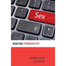 Debating Pornography