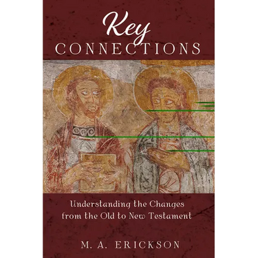 Key Connections: Understanding the Changes from the Old to New Testament