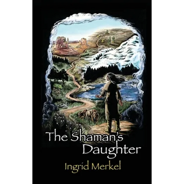 The Shaman's Daughter