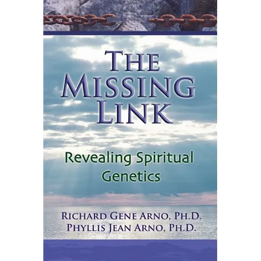 The Missing Link, Revealing Spiritual Genetics
