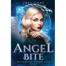 Angel Bite: Watchers and Warriors Series, Book 2