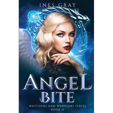 Angel Bite: Watchers and Warriors Series, Book 2