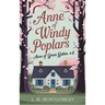 Anne of Windy Poplars (Anne of Green Gables, #4)