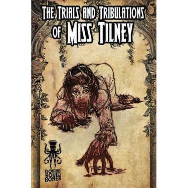 The Trials and Tribulations of Miss Tilney