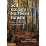 Soil Ecology in Northern Forests