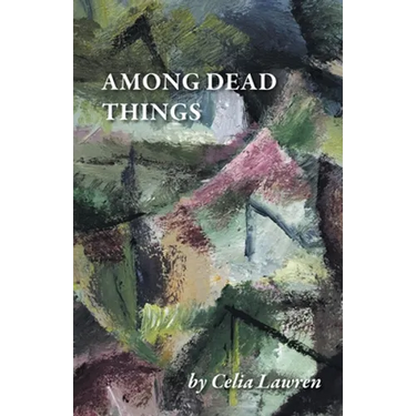 Among Dead Things