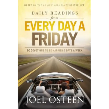 Daily Readings from Every Day a Friday: 90 Devotions to Be Happier 7 Days a Week