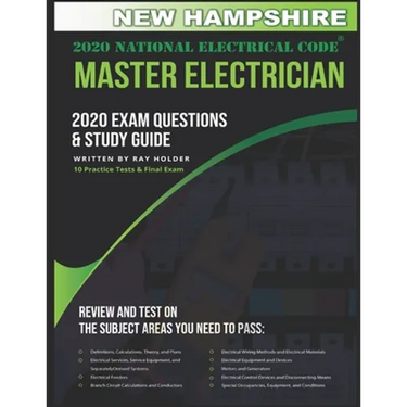 New Hampshire 2020 Master Electrician Exam Study Guide and Questions: 400+ Questions for study on the 2020 National Electrical Code