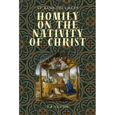 Homily on the Nativity of Christ