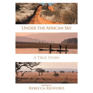 Under the African Sky: A True Story