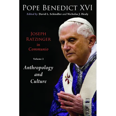Joseph Ratzinger in Communio, Volume 2: Christology and Anthropology