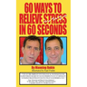 60 Ways To Relieve Stress in 60 Seconds