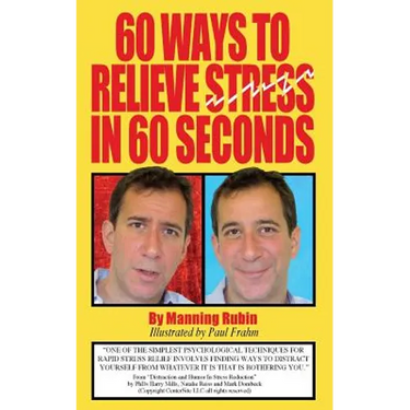 60 Ways To Relieve Stress in 60 Seconds