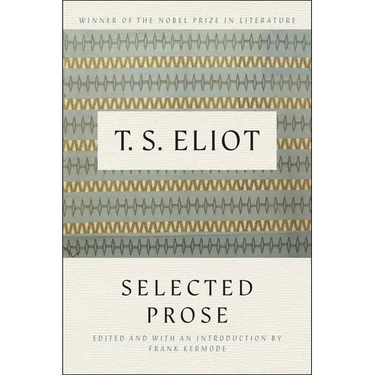 Selected Prose of T.S. Eliot