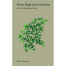 Every Elegy Is A Love Poem
