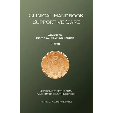 Clinical Handbook Supportive Care: Advanced Individual Training Course 91W10