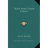 Trees And Other Poems