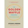 The Golden Waffle Principle: Finding Meaning in Teaching