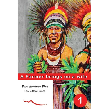 A Farmer brings on a wife: Book 1
