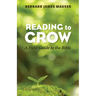 Reading to Grow: A Field Guide to the Bible