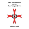Lanz von Liebenfels and the New Templar Order