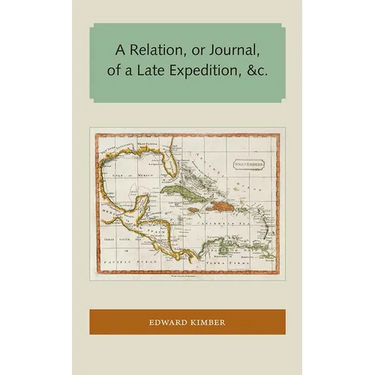 A Relation, or Journal, of a Late Expedition to the Gates of St. Augustine on Florida