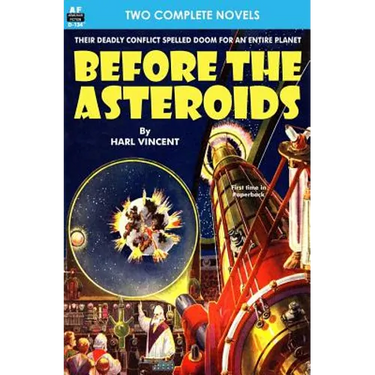 Before the Asteroids & The Sixth Glacier