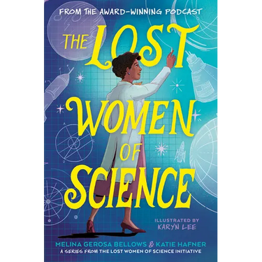The Lost Women of Science