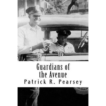 Guardians of the Avenue: African-American Officers with the Indianapolis Police Departm