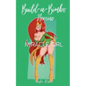 Build-a-Bimbo Heroine: Miracle Girl