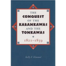 The Conquest of the Karankawas and the Tonkawas, 1821-1859: Volume 20
