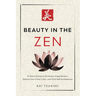 Beauty in the Zen: 21 Short Stories to Embrace Imperfection, Silence Your Inner Critic, and Find Self-Acceptance - Includes Reflections for Beginners