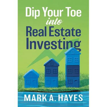 Dip Your Toe into Real Estate Investing