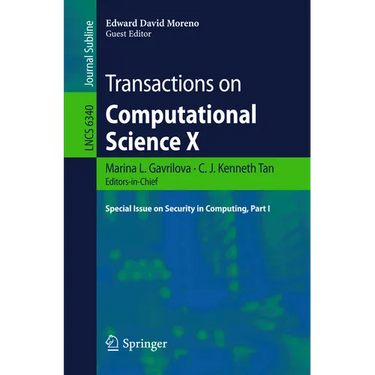 Transactions on Computational Science X: Special Issue on Security in Computing, Part I