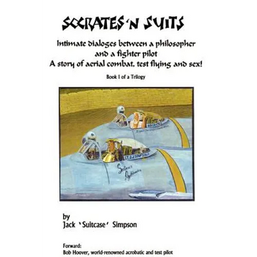 Socrates and Suits: Dialogue Between a Philosopher and a Fighter Pilot