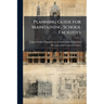 Planning Guide for Maintaining School Facilities