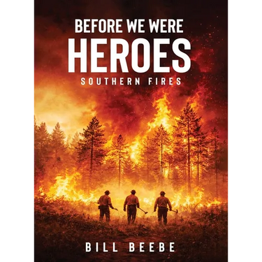 Before We Were Heroes: Southern Fires